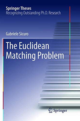 The Euclidean Matching Problem [Paperback]