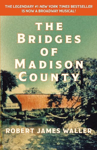 The Bridges of Madison County [Paperback]