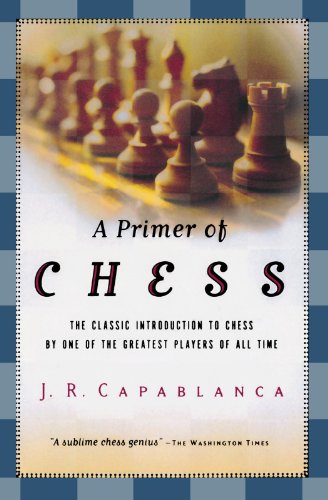 A Primer of Chess [Paperback]