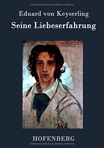 Seine Liebeserfahrung (german Edition) [Hardcover]