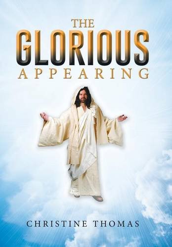 The Glorious Appearing [Hardcover]