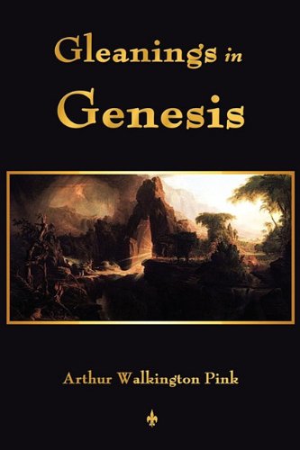 Gleanings In Genesis [Paperback]