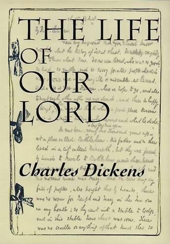 The Life Of Our Lord [Paperback]