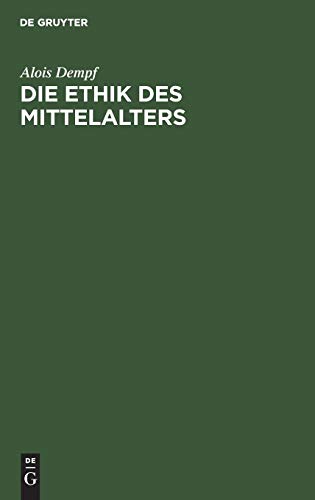 Die Ethik des Mittelalters [Hardcover]