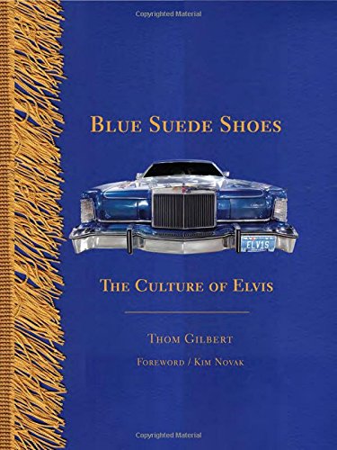 Blue Suede Shoes: The Culture of Elvis [Hardc