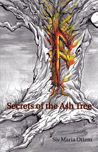 Secrets Of The Ash Tree [Paperback]