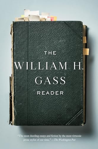 The William H. Gass Reader [Paperback]