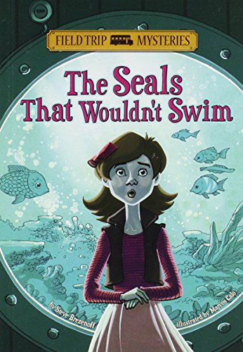 The Seals That Wouldn't Swim (field Trip Mysteries) [Paperback]