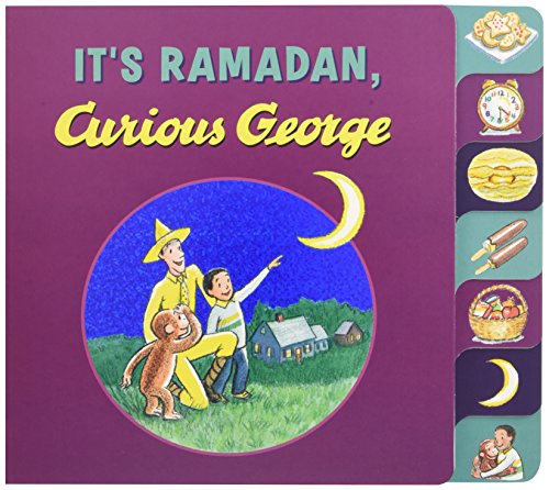 It&39s Ramadan, Curious George [Board book]