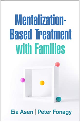 Mentalization-Based Treatment with Families [Hardcover]