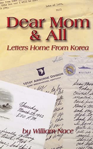 Dear Mom & All Letters Home from Korea [Paperback]