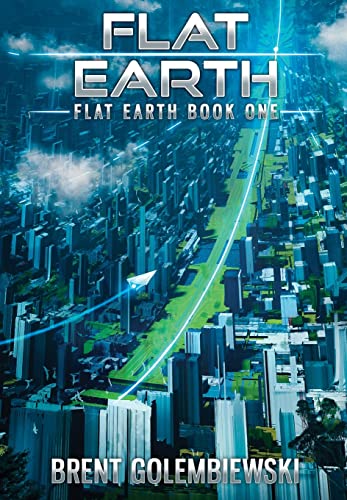 Flat Earth  Flat Earth Book One [Hardcover]