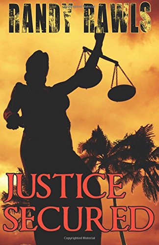 Justice Secured [Paperback]