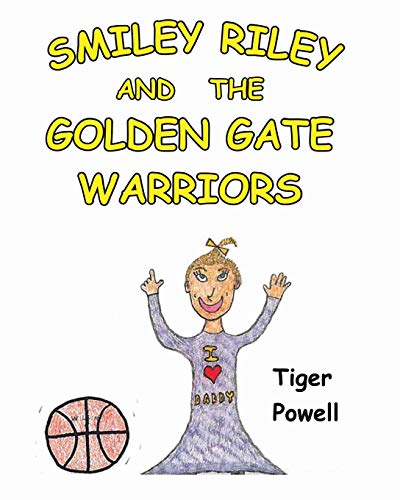 Smiley Riley and the Golden Gate Warriors [Paperback]