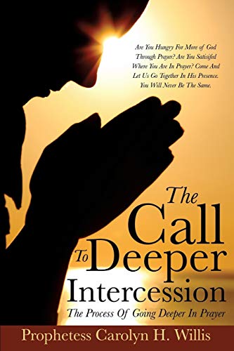 The Call To Deeper Intercession [Paperback]