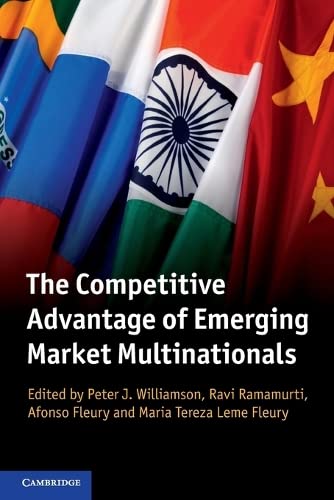 The Competitive Advantage of Emerging Market Multinationals [Paperback]