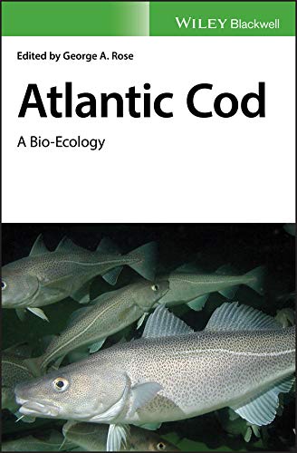 Atlantic Cod: A Bio-Ecology [Hardcover]