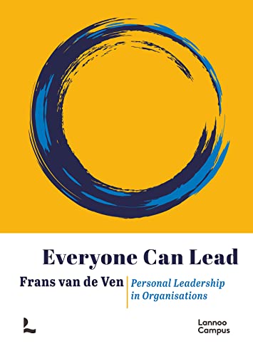 Everyone can Lead: Personal Leadership in Organizations [Paperback]