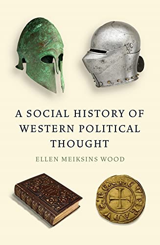 A Social History of Western Political Thought [Paperback]