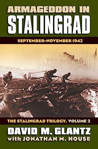 Armageddon In Stalingrad: September-November 1942 (the Stalingrad Trilogy, Volum [Hardcover]