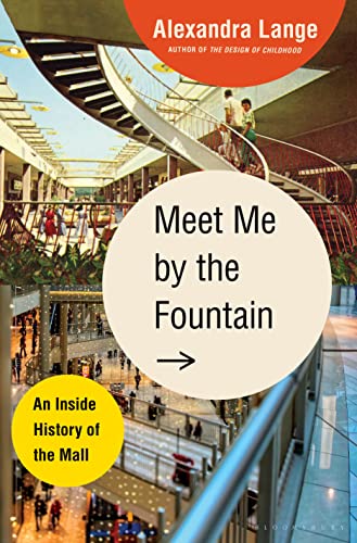 Meet Me by the Fountain: An Inside History of