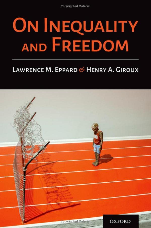 On Inequality and Freedom [Hardcover]