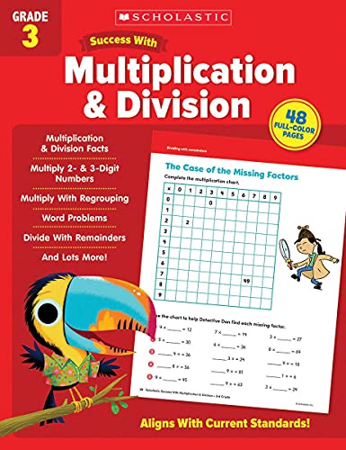 Scholastic Success with Multiplication & Division Grade 3 Workbook [Paperback]