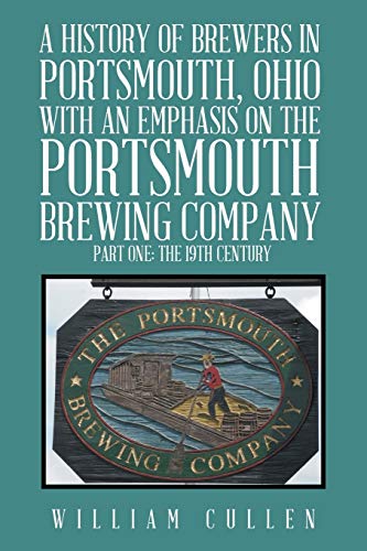 History of Breers in Portsmouth, Ohio ith an Emphasis on the Portsmouth Brein [Paperback]