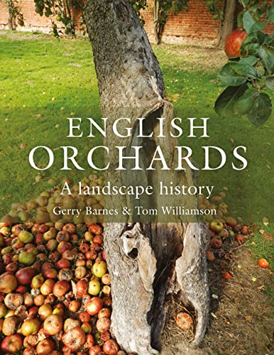 English Orchards: A Landscape History [Paperback]