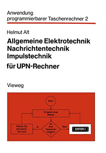 Allgemeine Elektrotechnik, Nachrichtentechnik, Impulstechnik fr UPN-Rechner [Paperback]