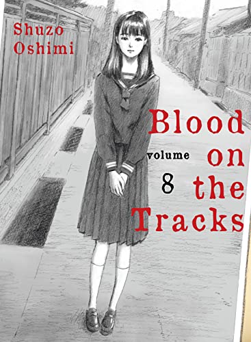 Blood on the Tracks 8 [Paperback]