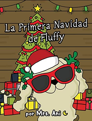 Primera Navidad De Fluffy