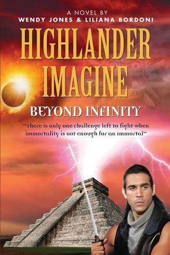 Highlander Imagine Beyond Infinity [Paperback]