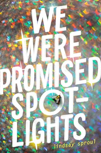 We Were Promised Spotlights [Hardcover]