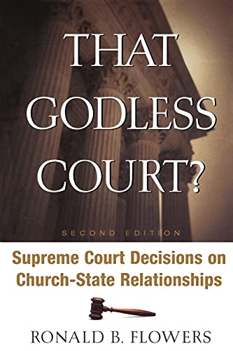 That Godless Court, Second Edition Supreme Court Decisions On Church-State Rel [Paperback]