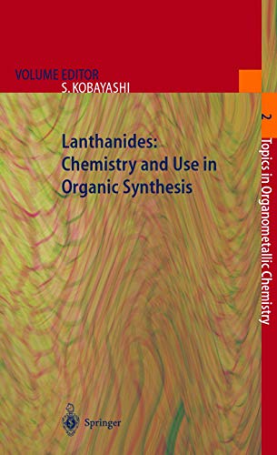 Lanthanides: Chemistry and Use in Organic Synthesis [Hardcover]