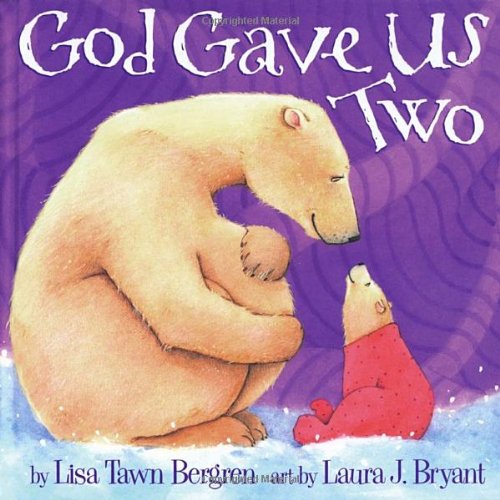 God Gave Us Two [Hardcover]