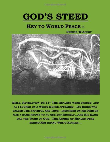 God's Steed- Key to World Peace [Paperback]