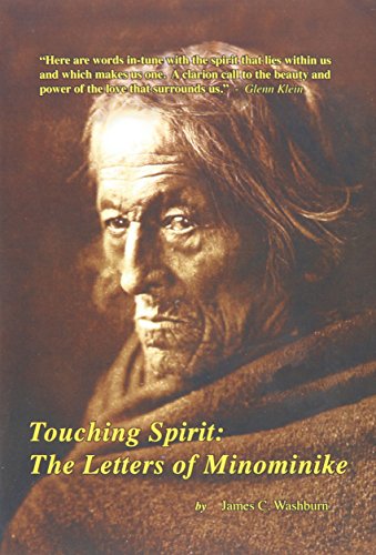 Touching Spirit The Letters Of Minominike [Hardcover]