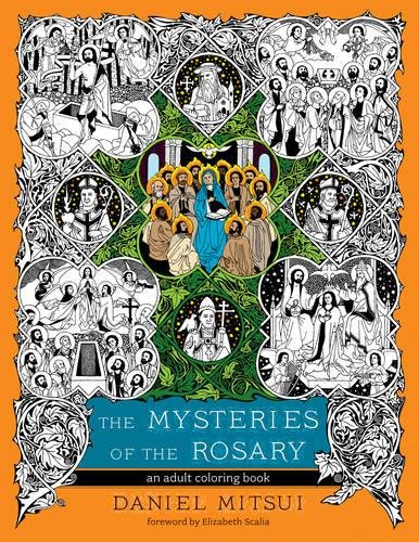 The Mysteries Of The Rosary: An Adult Coloring Book [Paperback]