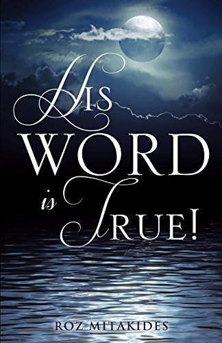 His Word Is True [Paperback]