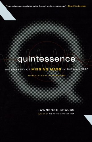 Quintessence The Mystery of Missing Mass in the Universe [Paperback]