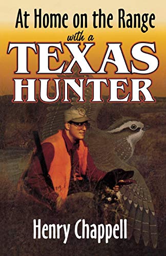 At Home On The Range with a Texas Hunter [Paperback]