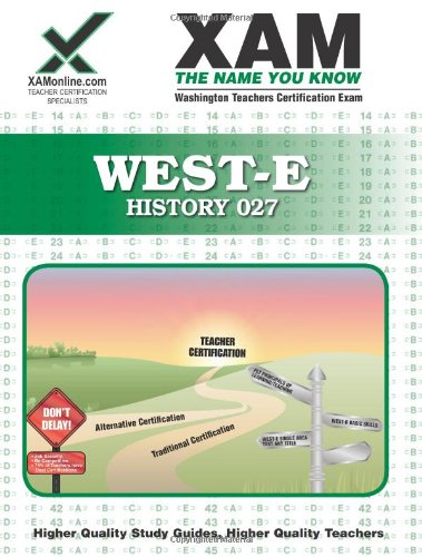 WEST-E History 027 Teacher Certification Test Prep Study Guide [Paperback]