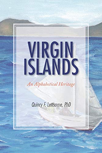 Virgin Islands An Alphabetical Heritage [Paperback]