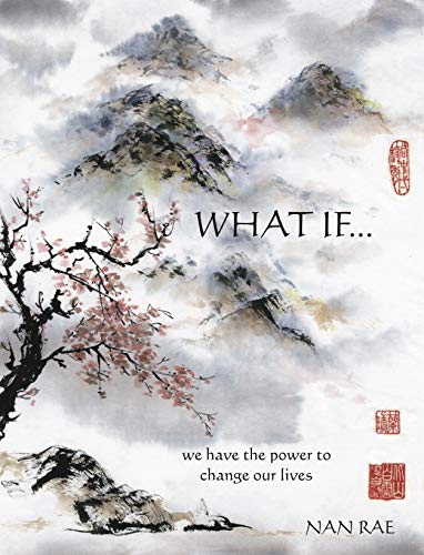 What If... we have the power to change our lives [Hardcover]