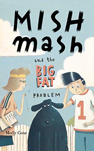 Mishmash and the Big Fat Problem [Paperback]