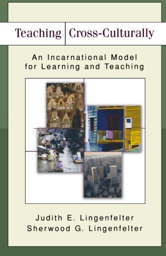 Teaching Cross-Culturally: An Incarnational M