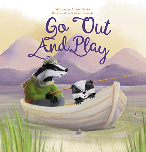 Go Out and Play [Hardcover]