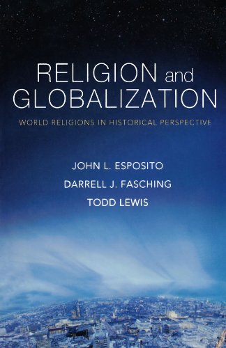 Religion and Globalization World Religions in Historical Perspective [Paperback]